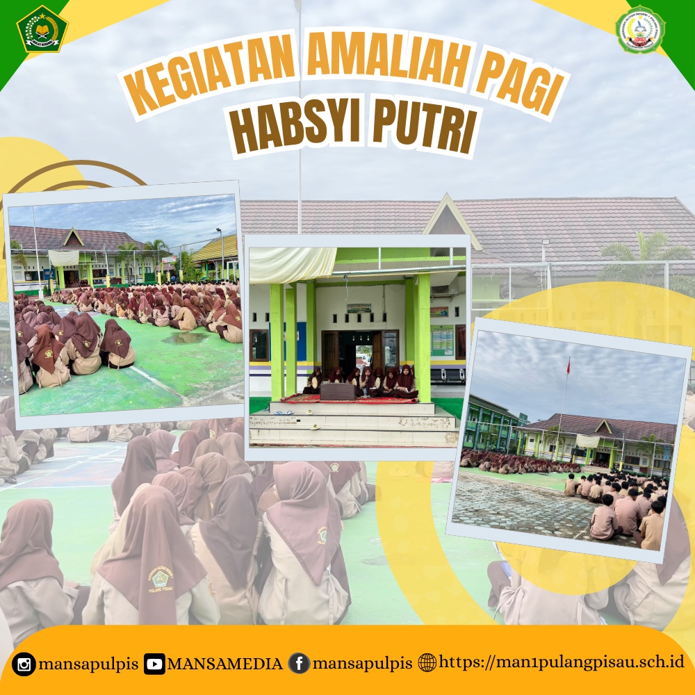 KEGIATAN AMALIAH PAGI HABSYI PUTRI SETIAP HARI KAMIS MINGGU KEDUA